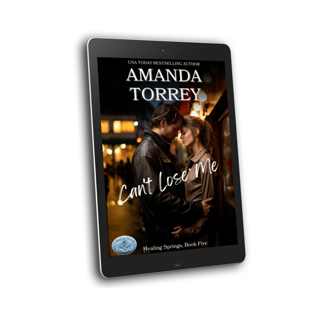 Can't Lose Me small town steamy second chance romance
