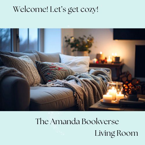 Welcome to the Amanda Bookverse livingroom! :)
