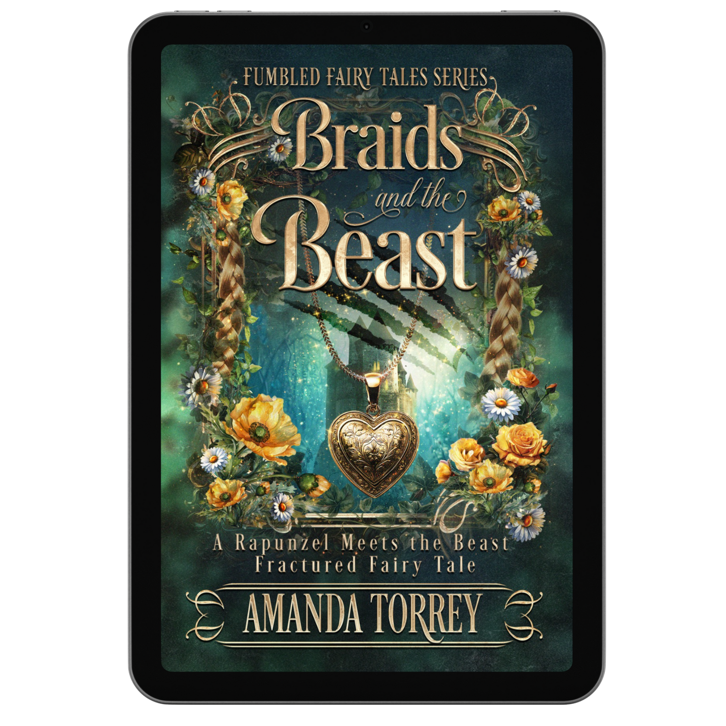 Braids and the Beast: A Rapunzel Meets the Beast Fractured Fairy Tale (ebook)